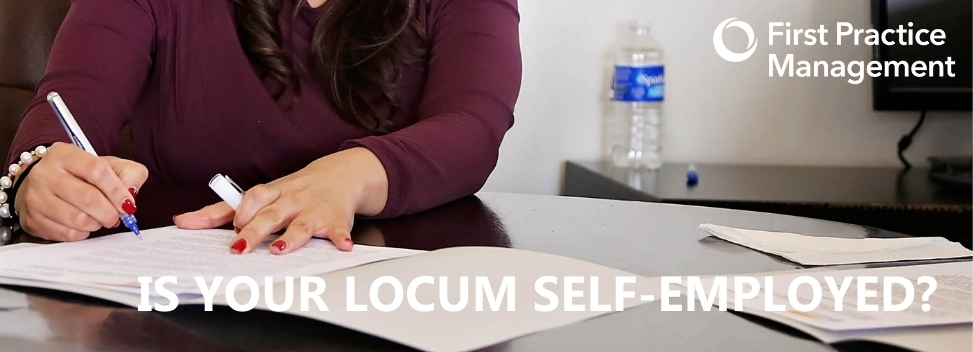 Is your Locum REALLY self-employed? What you and your Practice need to know