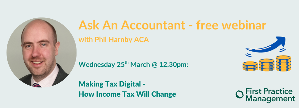 Ask An Accountant: Making Tax Digital - How Income Tax Will Change
